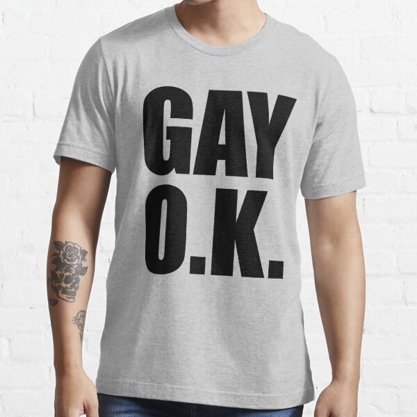 Gay OK Essential T-Shirt