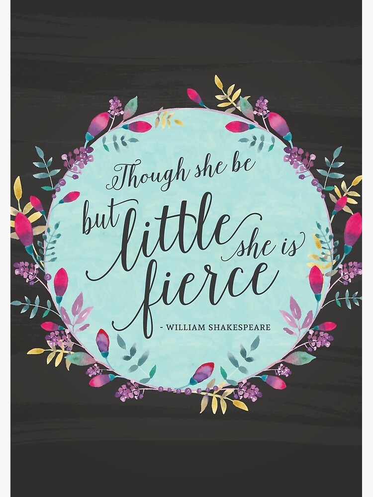 Though she be but little, she is fierce by paperboundlove