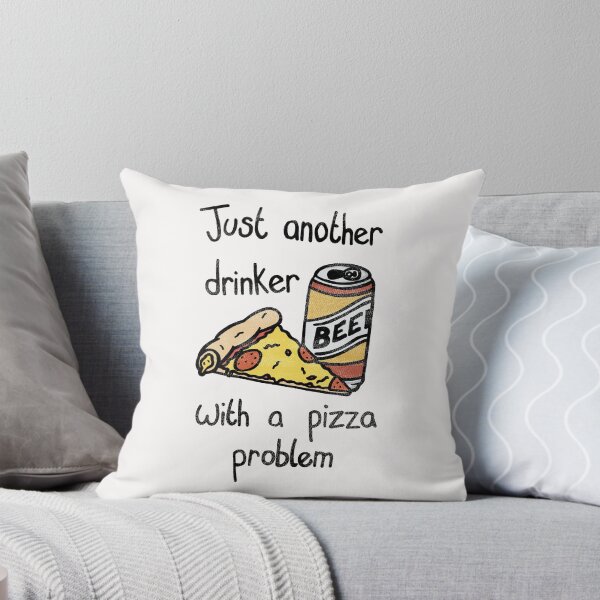 Item preview, Just another beer drinker with a pizza problem - Funny Meme designed and sold by SteamerTees.