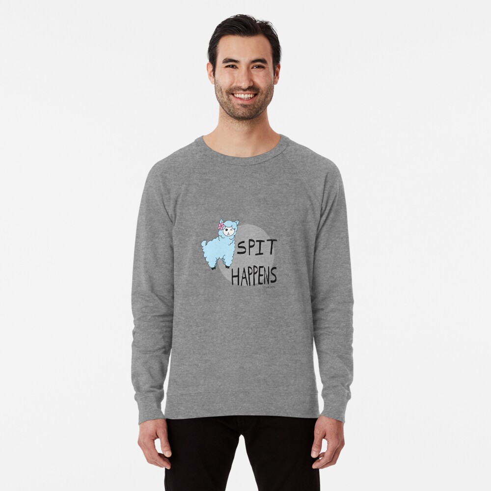 Llama Tell Ya, Spit Happens Lightweight Sweatshirt