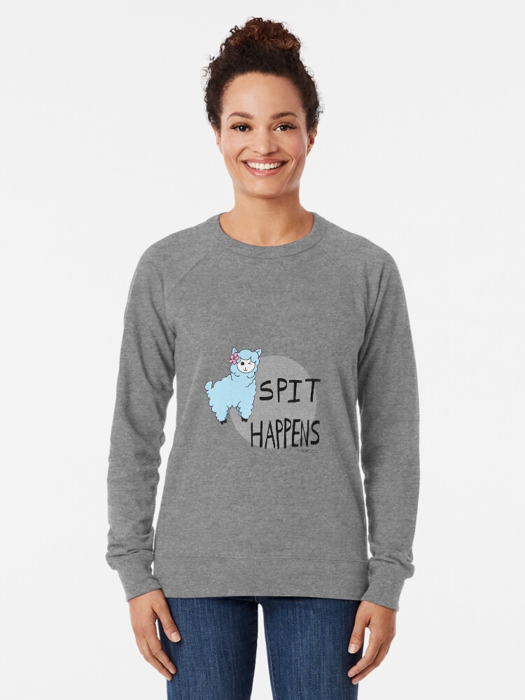 Alternate view of Llama Tell Ya, Spit Happens Lightweight Sweatshirt