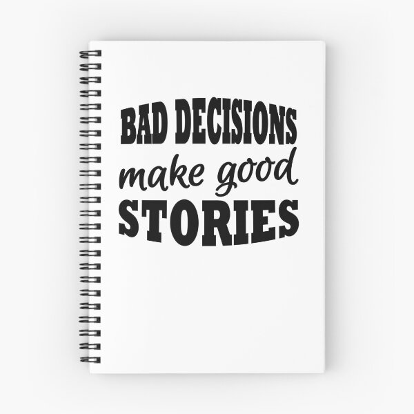 Item preview, Bad decisions make good stories designed and sold by TrendyDesigns.
