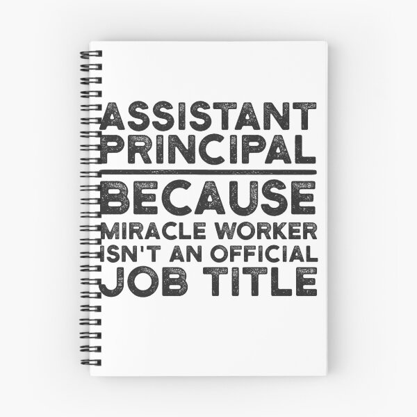 Item preview, Assistant Principal Because Miracle Worker Isn't An Official Job Title designed and sold by UneDesigns.