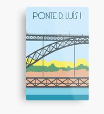 Ponte D. Luís I Metalldruck