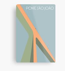 Ponte São João Metalldruck