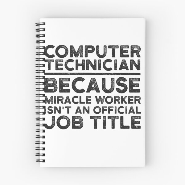 Item preview, Computer Technician Because Miracle Worker Isn't An Official Job Title designed and sold by UneDesigns.