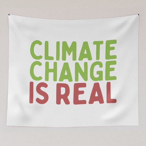 Item preview, Climate Change Is Real designed and sold by Isabelle-Anne.