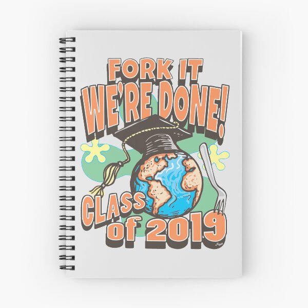 Item preview, Fork It We Are Done Class of 2019 Grad Gifts designed and sold by MudgeStudios.