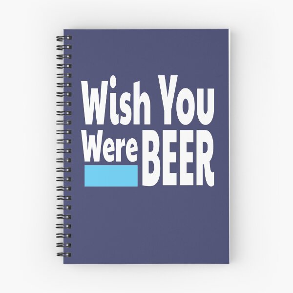 Item preview, Wish You Were BEER funny designed and sold by mwagie.