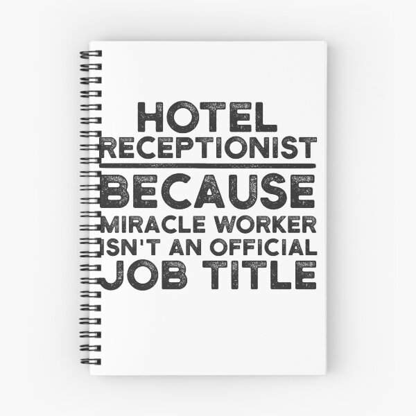 Item preview, Hotel Receptionist Because Miracle Worker Isn't An Official Job Title designed and sold by UneDesigns.