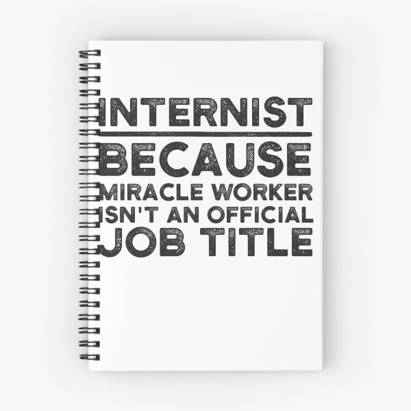 Item preview, Internist Because Miracle Worker Isn't An Official Job Title designed and sold by UneDesigns.