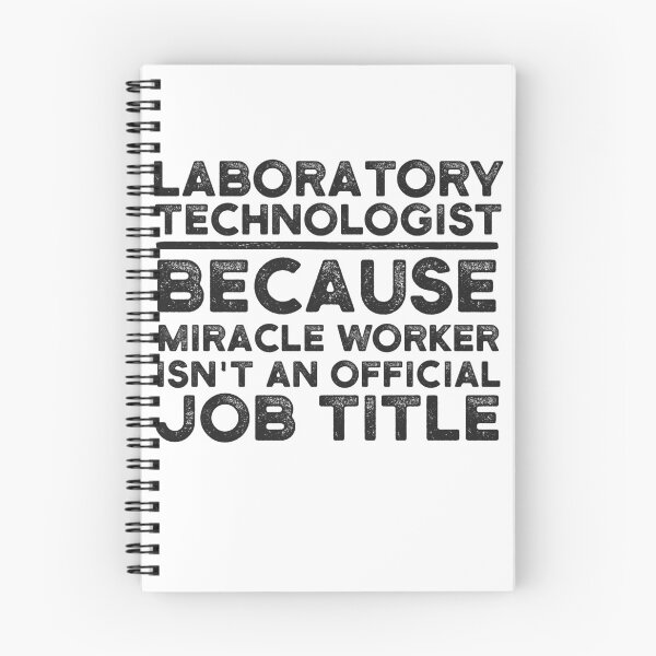 Item preview, Laboratory Technologist Because Miracle Worker Isn't An Official Job Title designed and sold by UneDesigns.