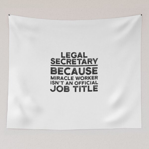 Item preview, Legal Secretary Because Miracle Worker Isn't An Official Job Title designed and sold by UneDesigns.