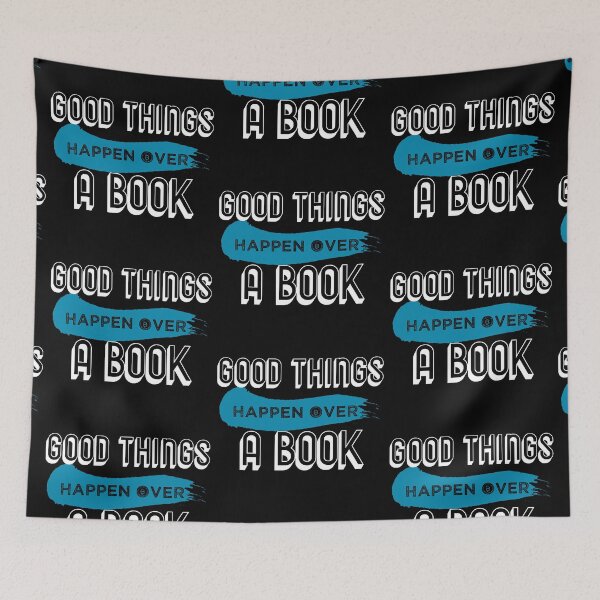 Item preview, Good things happen over a book | Bookrebels | Book lovers | Reading designed and sold by Bookrebels.