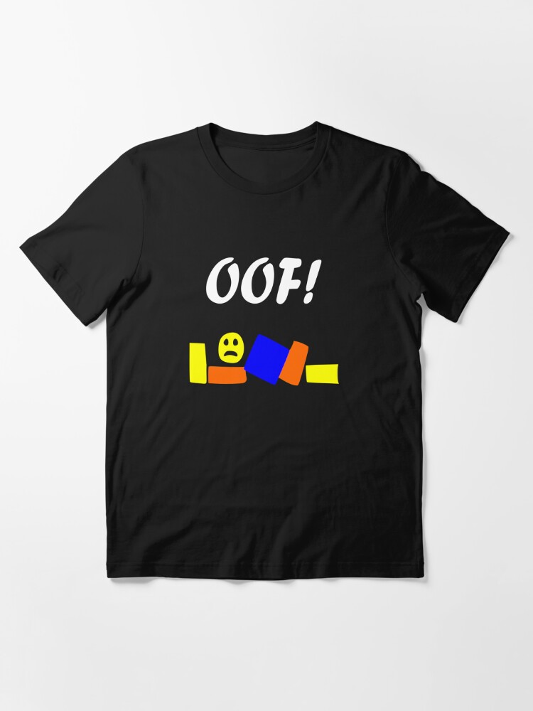 Roblox Oof T Shirt By Tshirtsbyms Redbubble - roblox t shirt oof
