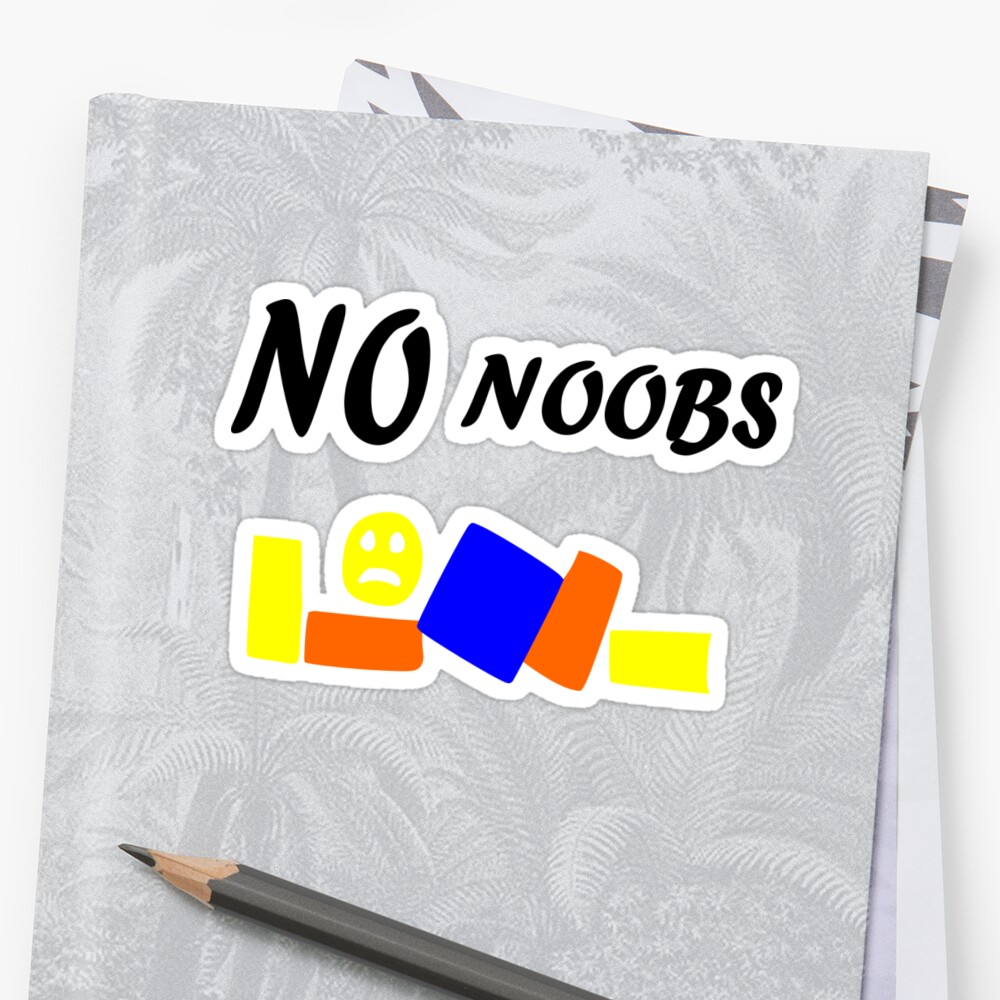 Roblox Oof No Noobs Sticker By Tshirtsbyms Redbubble - oof roblox meme stickers redbubble