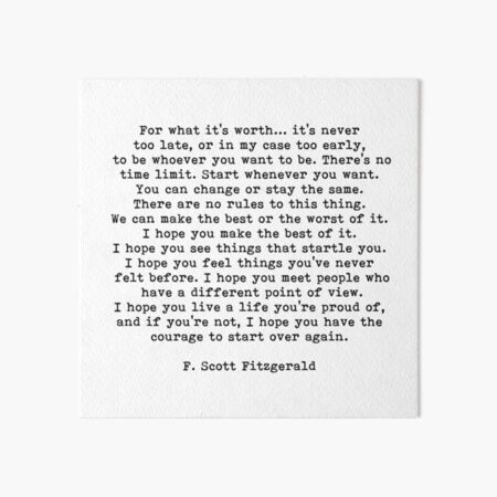 For What It's Worth, F Scott Fitzgerald Quote Art Board Print