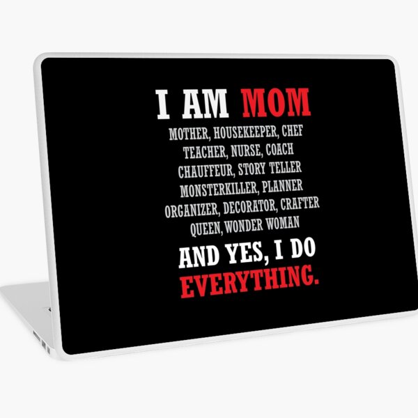 I am a Mom All Occupations Laptop Skin