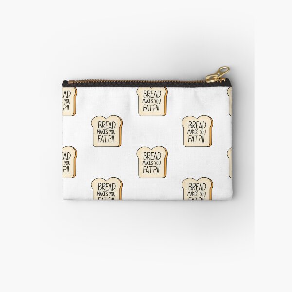 Item preview, Bread makes you fat  designed and sold by Sabrina  Sanchez.
