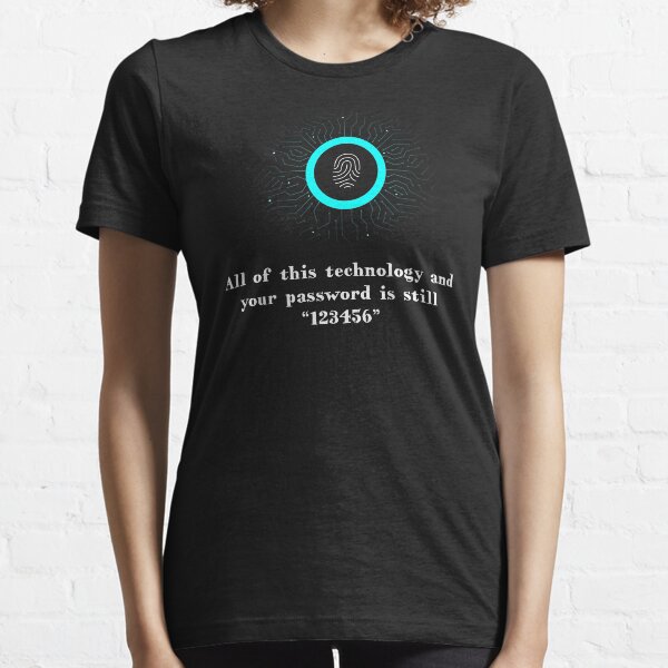 Password Security Funny Geek Technology Pentesting Essential T-Shirt