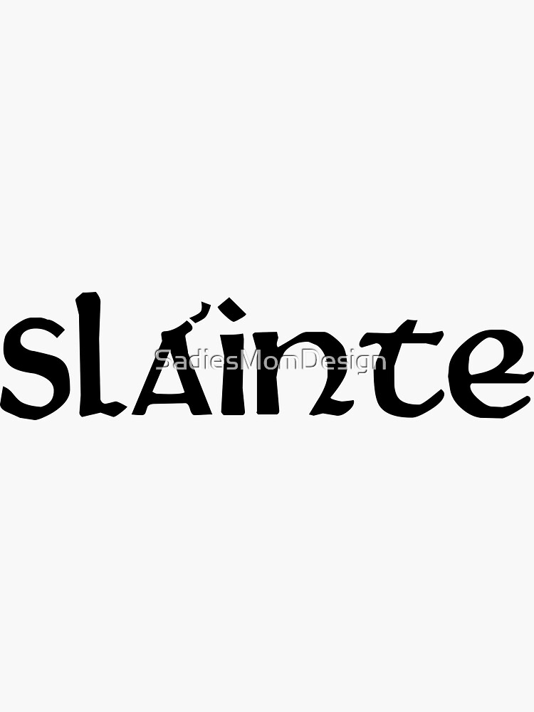 slainte shirt