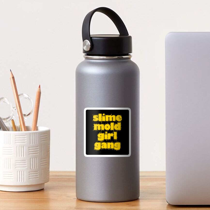 Slime Mold Girl Gang Sticker Sticker