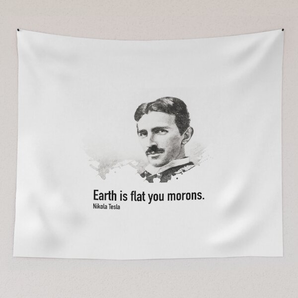 Item preview, Tesla Flat Earth designed and sold by conpassione.