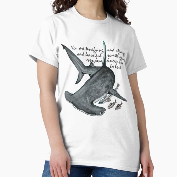 Item preview, Hammerhead Shark - You are terrifying, and strange, and beautiful, something not everyone knows how to love designed and sold by Nautilus Design Co.
