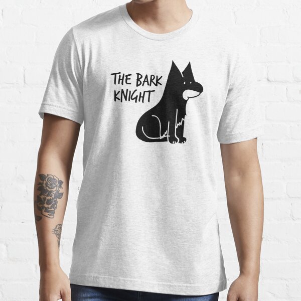 The Bark Knight Essential T-Shirt