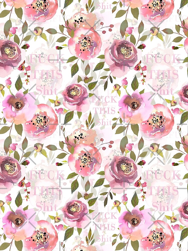 Fuck this shit - pink floral by UtArt