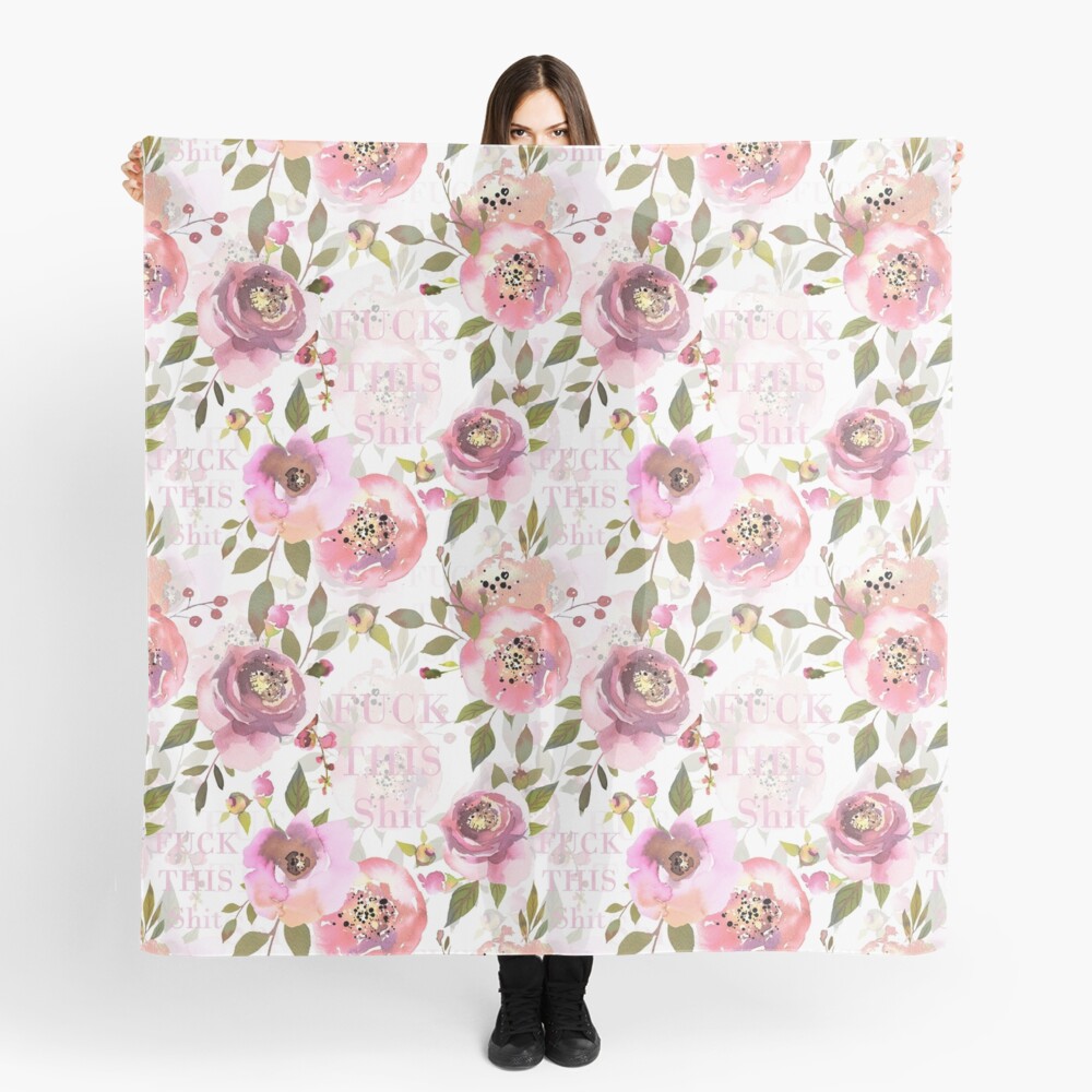 Fuck this shit - pink floral Scarf