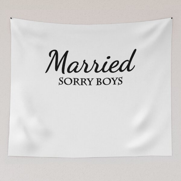 Item preview, Married-sorry boys designed and sold by TrendyDesigns.