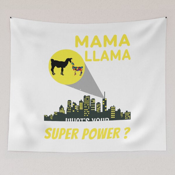 Item preview, Soy una camiseta de Mama Llama What Your Supper Power designed and sold by TeeBoo.