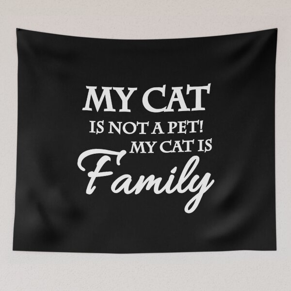 Item preview, My cat is not a pet. My cat is family designed and sold by TrendyDesigns.