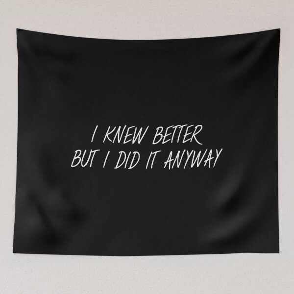 Item preview, I knew better designed and sold by kailukask.
