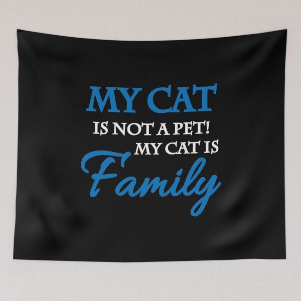 Item preview, My cat is not a pet. My cat is family designed and sold by TrendyDesigns.