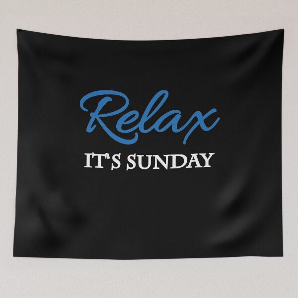 Artikelvorschau, Relax! It's sunday entworfen und verkauft von TrendyDesigns.