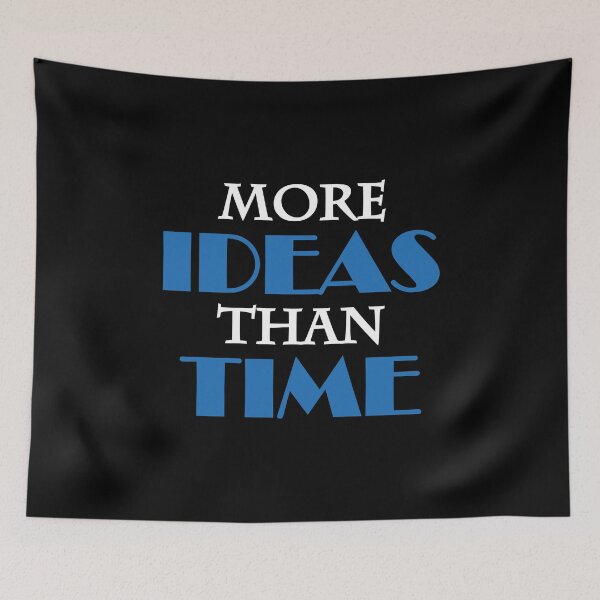 Item preview, More ideas than time designed and sold by TrendyDesigns.