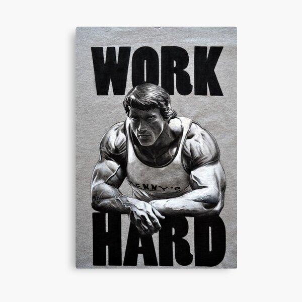Arnold Schwarzenegger Work Hard Canvas Print