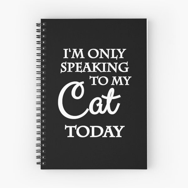 Item preview, I'm only speaking to my cat today designed and sold by TrendyDesigns.