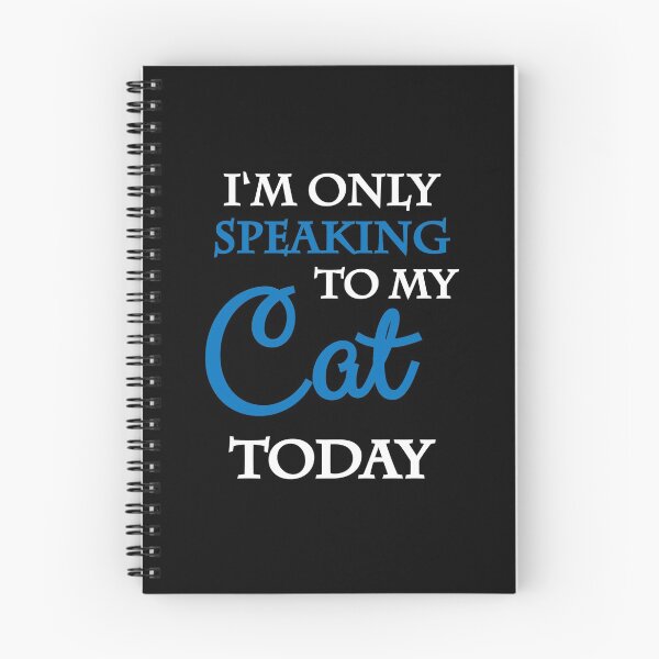 Item preview, I'm only speaking to my cat today designed and sold by TrendyDesigns.
