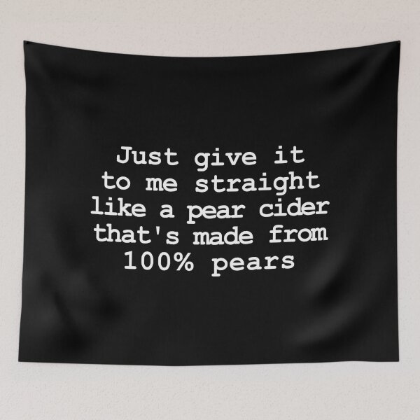 Item preview, Give It To Me Straight 100% Pear designed and sold by GetItGiftIt.