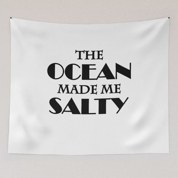 Item preview, The ocean made me salty designed and sold by TrendyDesigns.