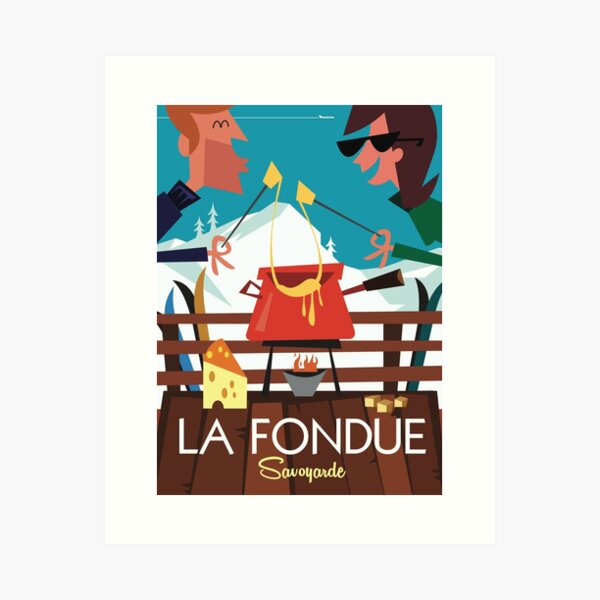 Item preview, La Fondue Savoyarde poster designed and sold by Gary Godel.