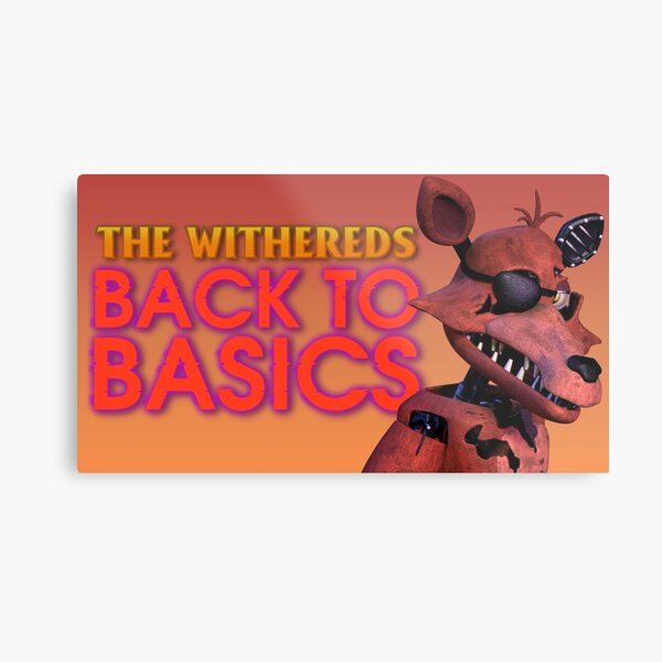 Withered Foxy Poster for Sale by WillowsWardrobe