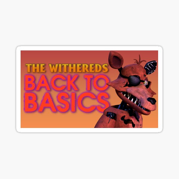 Withered Foxy Sticker for Sale by WillowsWardrobe