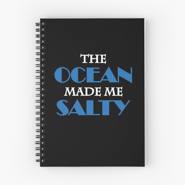 Artikelvorschau, The ocean made me salty entworfen und verkauft von TrendyDesigns.