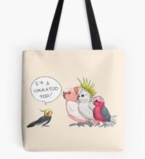 Cockatiel is a cockatoo too! Tote Bag
