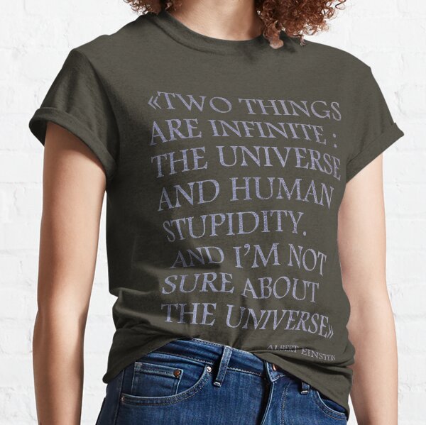 Albert Einstein Zitat Classic T-Shirt