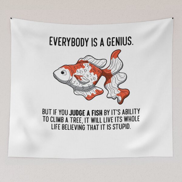 Item preview, Everybody Is A Genius Quote Physicist Goldfish designed and sold by BornDesign.